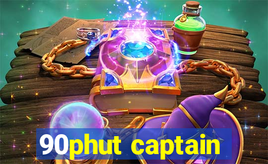 90phut captain