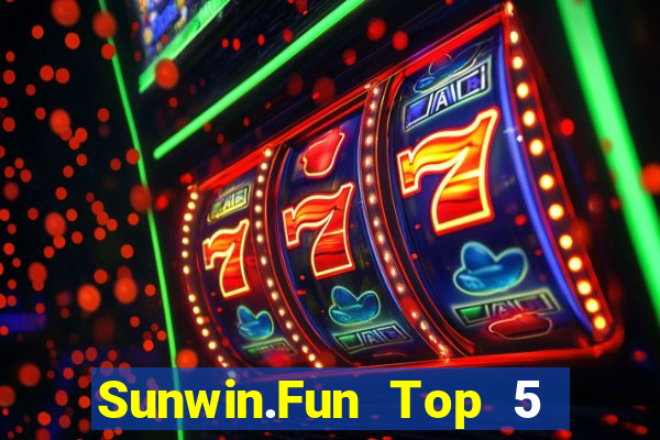 Sunwin.Fun Top 5 Game Bài Đổi Thưởng