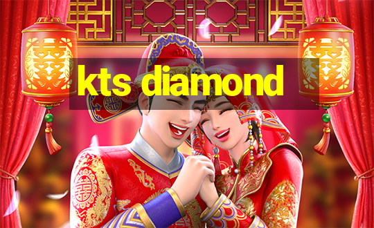 kts diamond