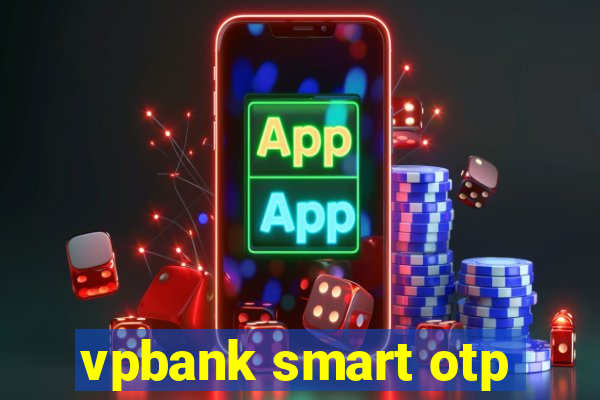 vpbank smart otp