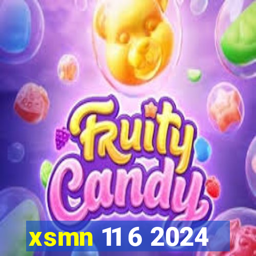 xsmn 11 6 2024