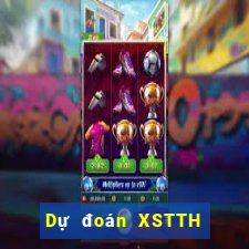 Dự đoán XSTTH Thứ 4