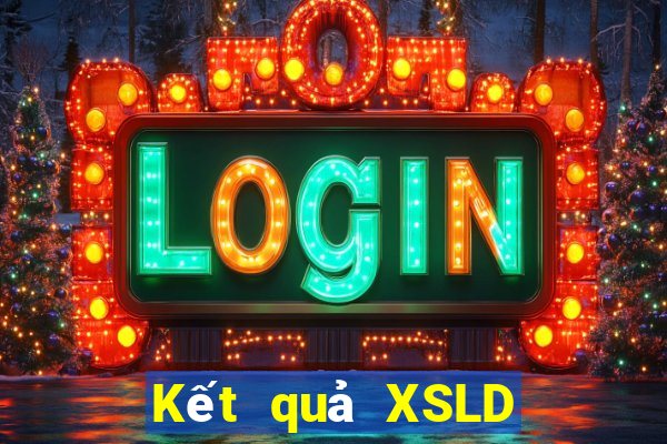 Kết quả XSLD ngày thứ năm