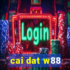 cai dat w88