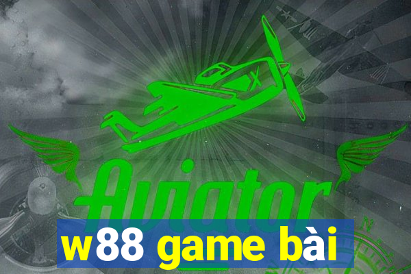 w88 game bài