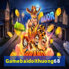 Gamebaidoithuong68 Game Bài Quay Hũ