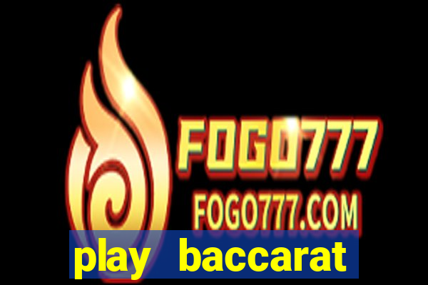 play baccarat online live free