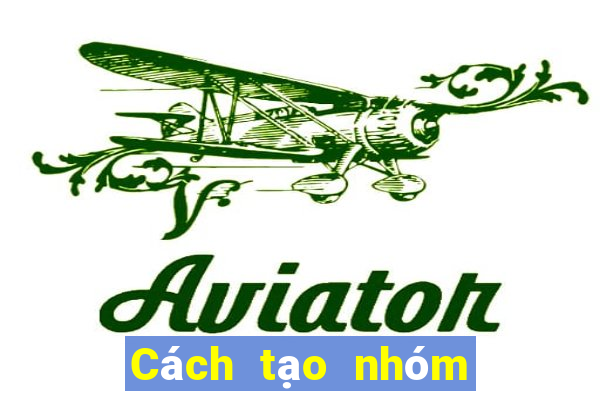 Cách tạo nhóm zalo 1000 người