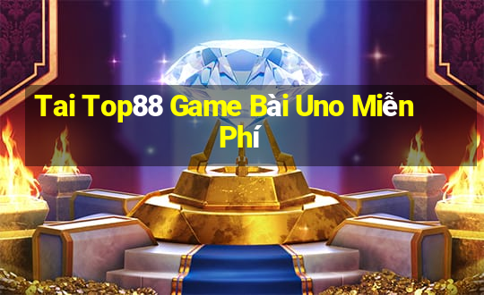 Tai Top88 Game Bài Uno Miễn Phí