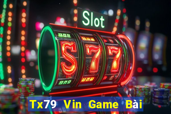 Tx79 Vin Game Bài Sinh Tử