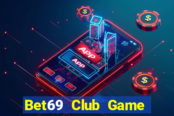 Bet69 Club Game Bài 88 Club Đổi Thưởng