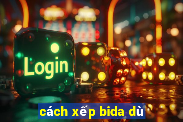 cách xếp bida dù