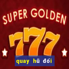 quay hũ đổi thưởng bkat