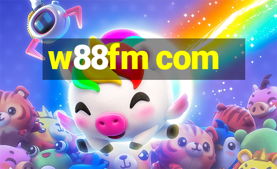 w88fm com