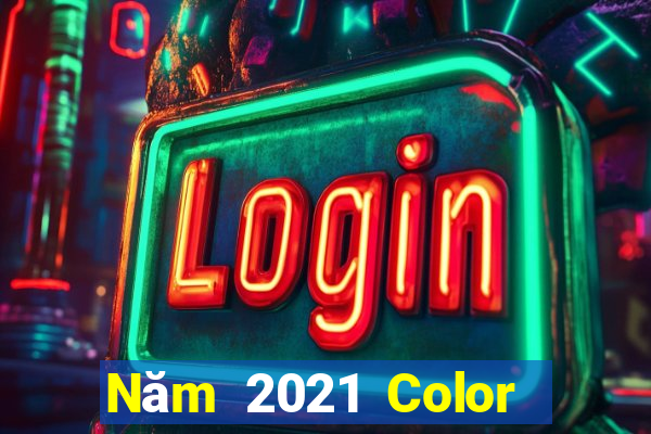 Năm 2021 Color Ngưu Net 49467