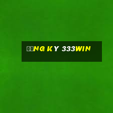 Đăng ký 333win