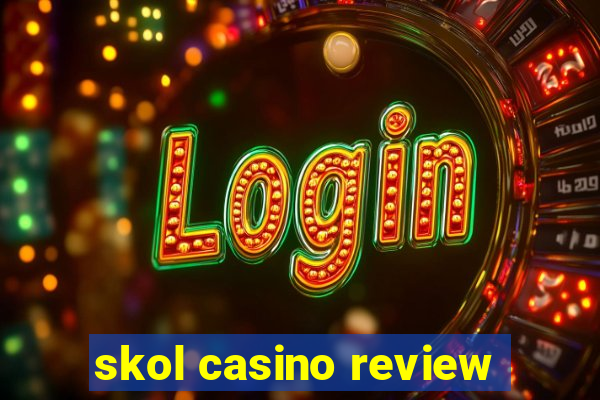 skol casino review