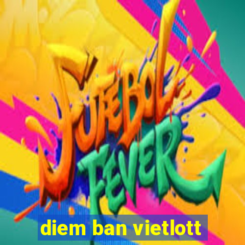 diem ban vietlott