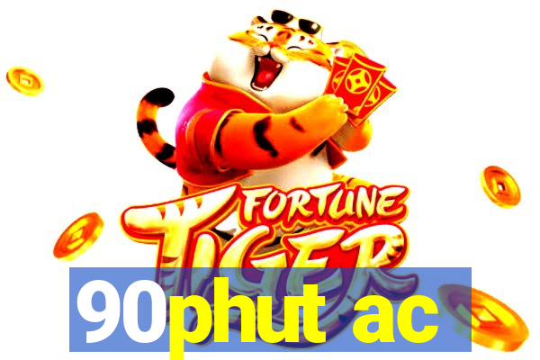 90phut ac