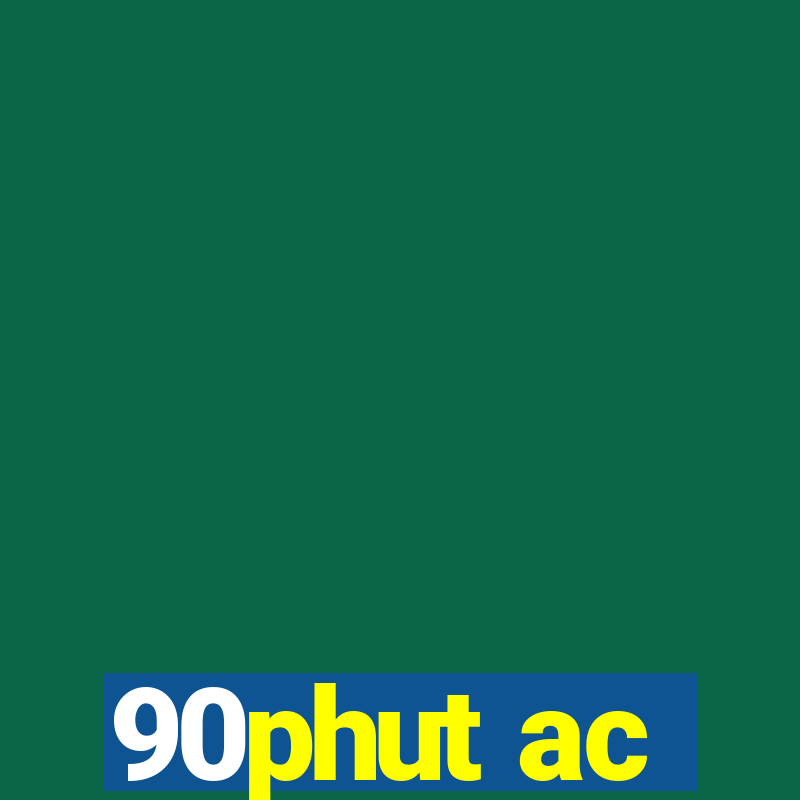 90phut ac