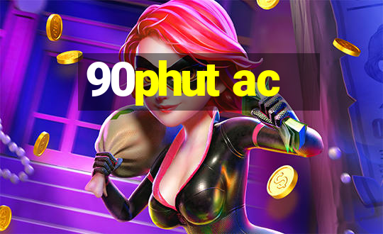 90phut ac