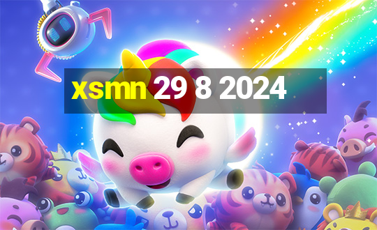 xsmn 29 8 2024