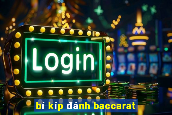 bí kíp đánh baccarat