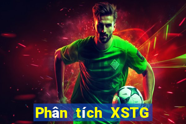 Phân tích XSTG ngày 7