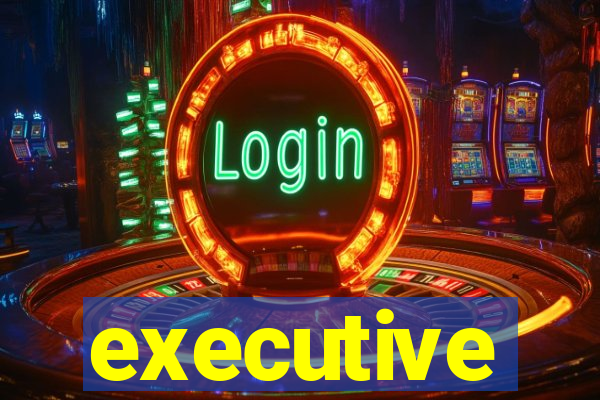 executive