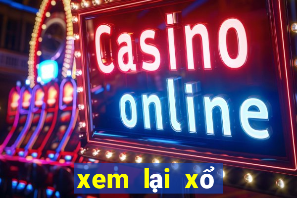 xem lại xổ số ninh thuận