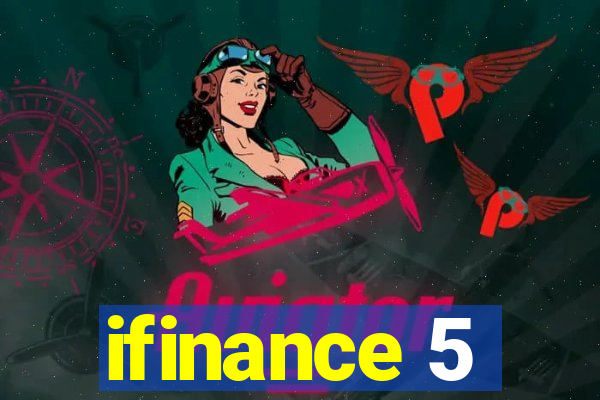 ifinance 5