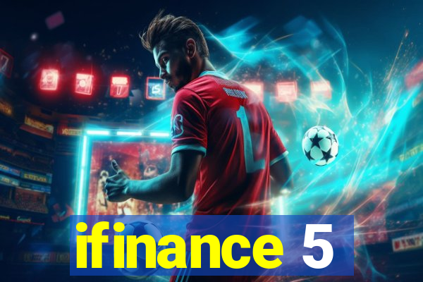 ifinance 5