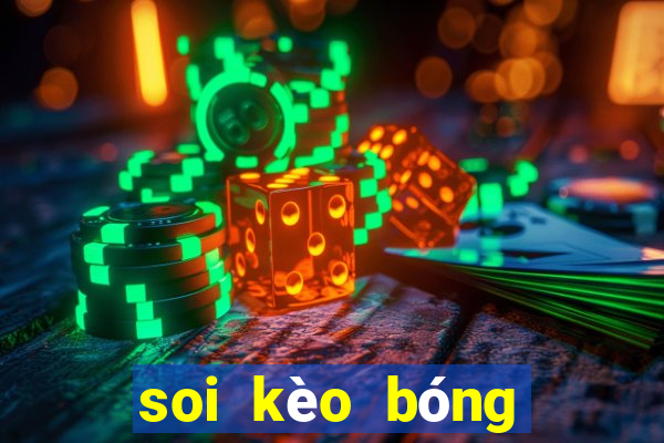 soi kèo bóng đá số