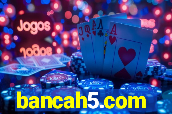 bancah5.com