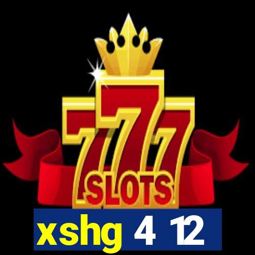 xshg 4 12