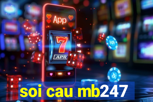 soi cau mb247