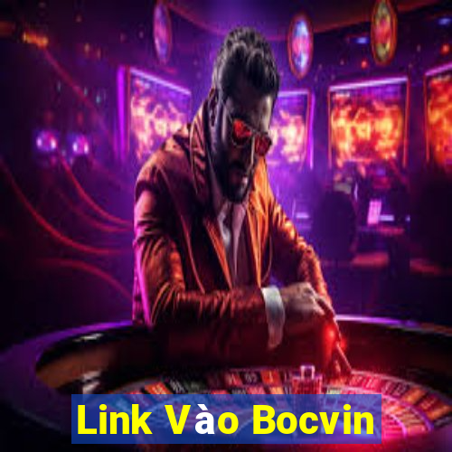 Link Vào Bocvin