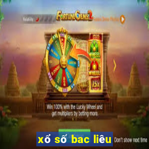 xổ số bac liêu