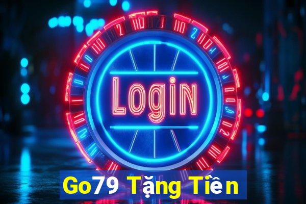 Go79 Tặng Tiền