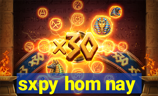 sxpy hom nay