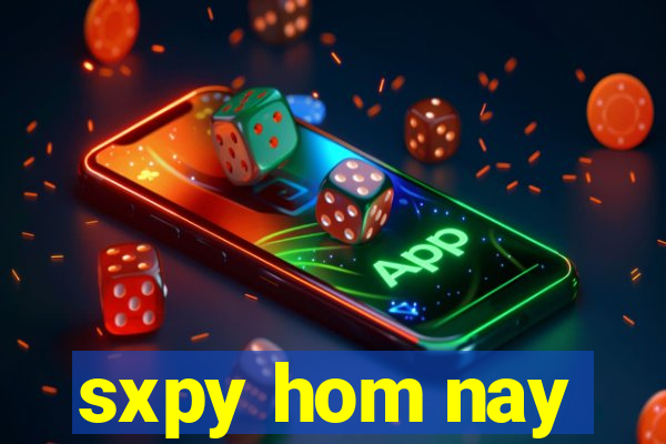 sxpy hom nay