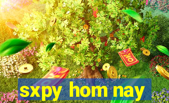 sxpy hom nay