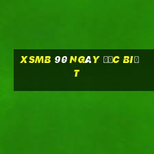 xsmb 90 ngày đặc biệt