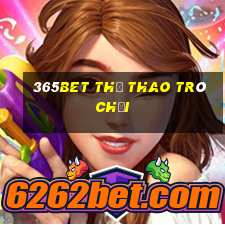 365bet thể thao trò chơi