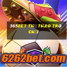 365bet thể thao trò chơi