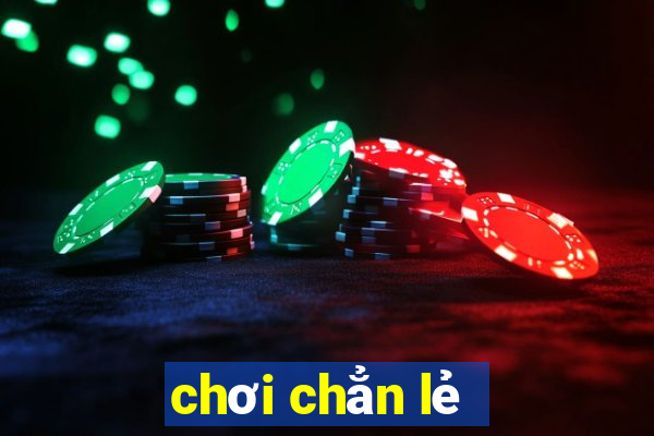 chơi chẳn lẻ