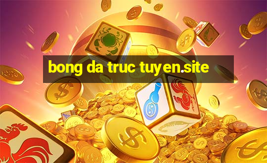 bong da truc tuyen.site