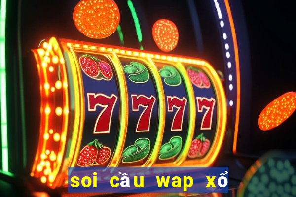 soi cầu wap xổ số trà vinh