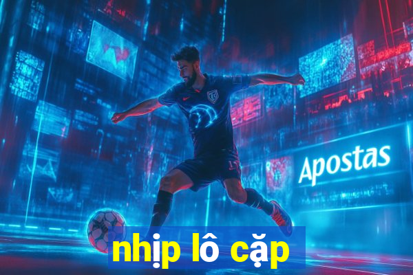 nhịp lô cặp