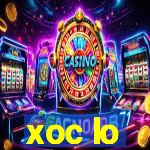 xoc lo